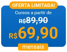 Oferta limitada! Cursos a partir de R$69,90/mês